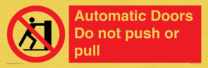 Automatic Doors  Do not push or pull